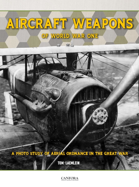 Kniha Aircraft Weapons of World War One Tom Laemlein