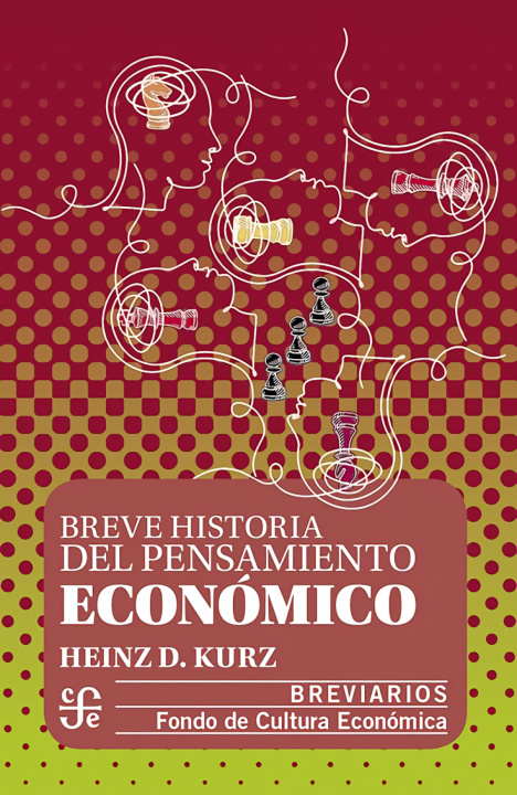 Boek BREVE HISTORIA DEL PENSAMIENTO ECONÓMICO HEINZ D. KURZ