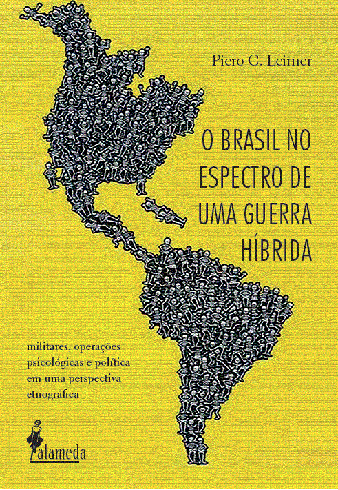 Kniha O Brasil no espectro de uma guerra híbrida PIERO C. LEIRNER