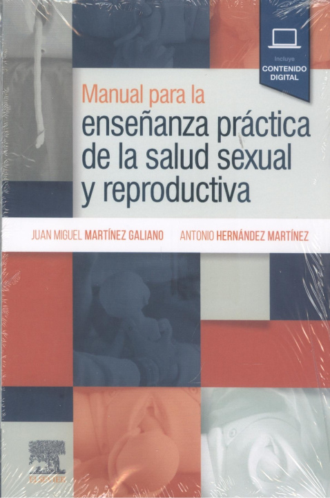 Książka MANUAL PARA ENSEÑANZA PRACTICA DE SALUD SEXUAL Y REPRODUCTI JUAN MIGUEL MARTINEZ