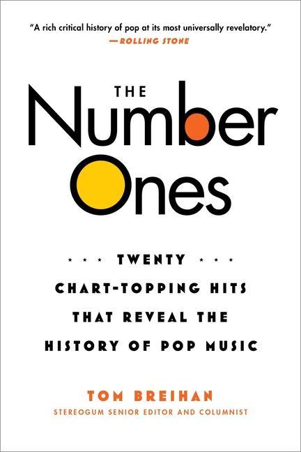 Buch The Number Ones: Twenty Chart-Topping Hits That Reveal the History of Pop Music 