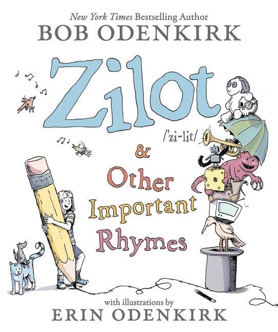 Carte Zilot & Other Important Rhymes Nate Odenkirk