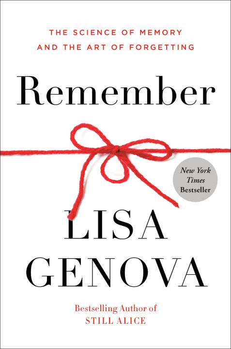 Kniha Remember: The Science of Memory and the Art of Forgetting 