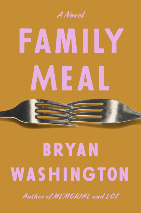 Buch Family Meal Bryan Washington