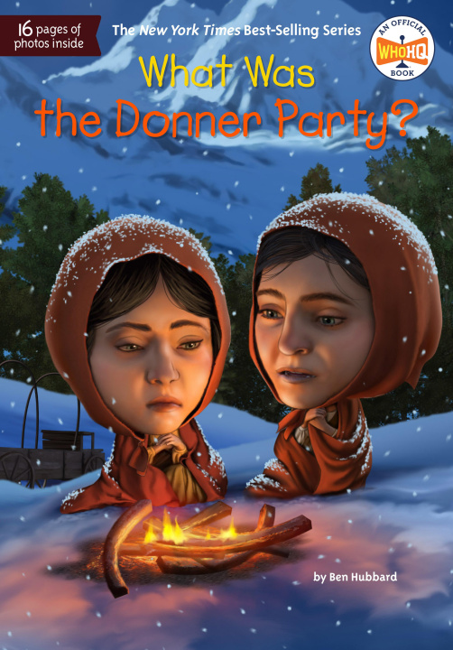 Knjiga What Was the Donner Party? Who Hq