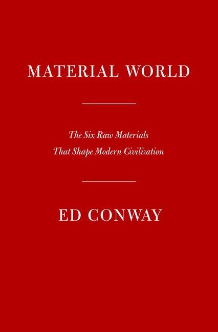 Könyv Material World: The Six Raw Materials That Shape Modern Civilization 