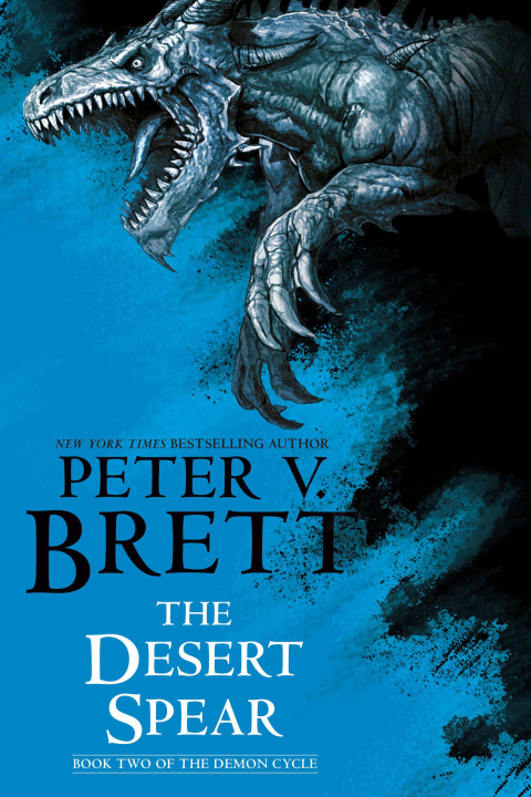 Carte The Desert Spear: Book Two of the Demon Cycle 