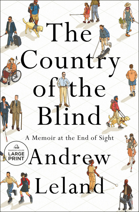 Kniha The Country of the Blind: A Memoir at the End of Sight 