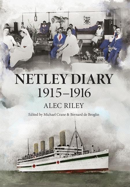 Kniha Netley Diary 1915-1916 Michael Crane