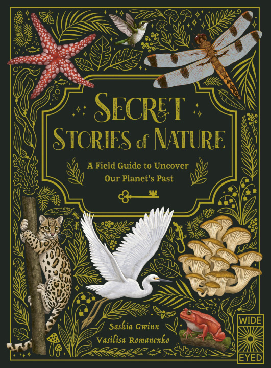 Carte Secret Stories of Nature: A Field Guide to Uncover Our Planet's Past Vasilisa Romanenko