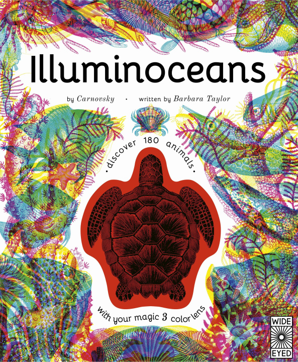 Книга Illuminoceans: Dive Deep Into the Ocean with Your Magic Three-Colour Lens Alex Hithersay