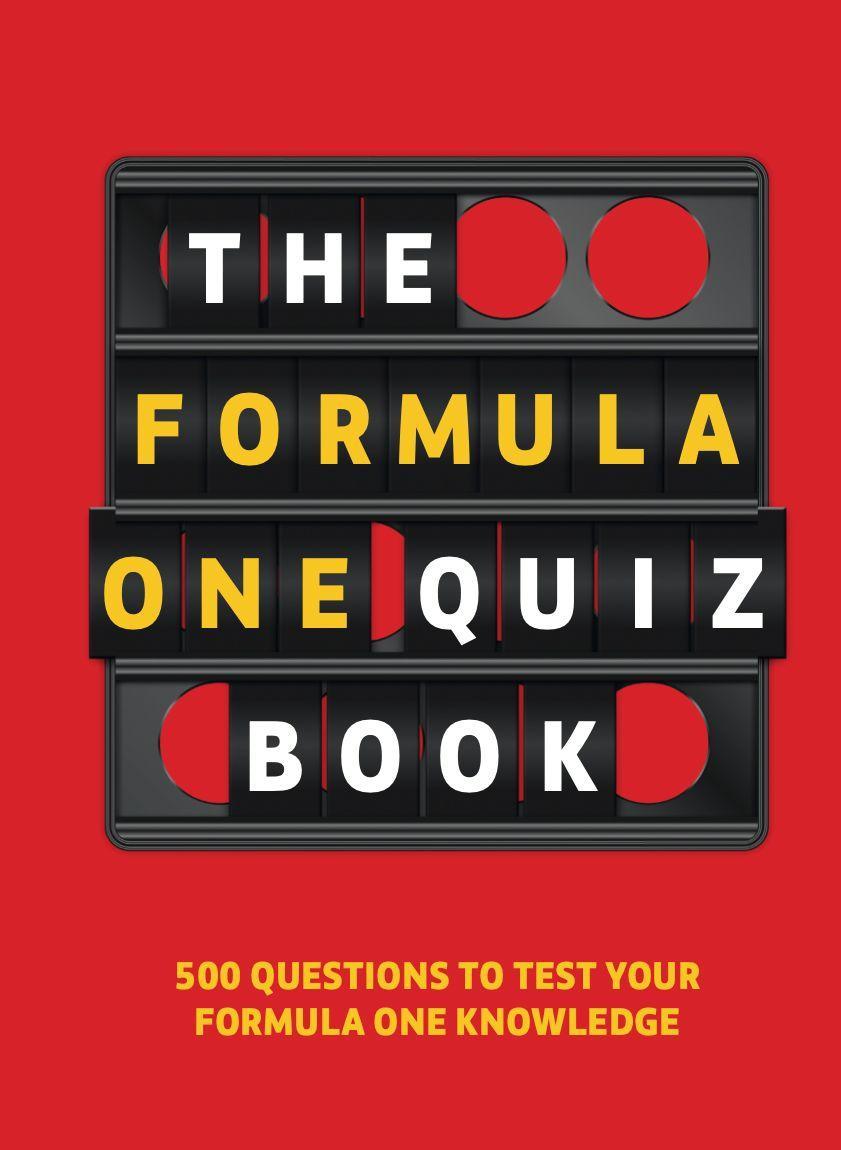 Kniha Formula One Quiz Book: 500 Questions to Test Your F1 Knowledge 