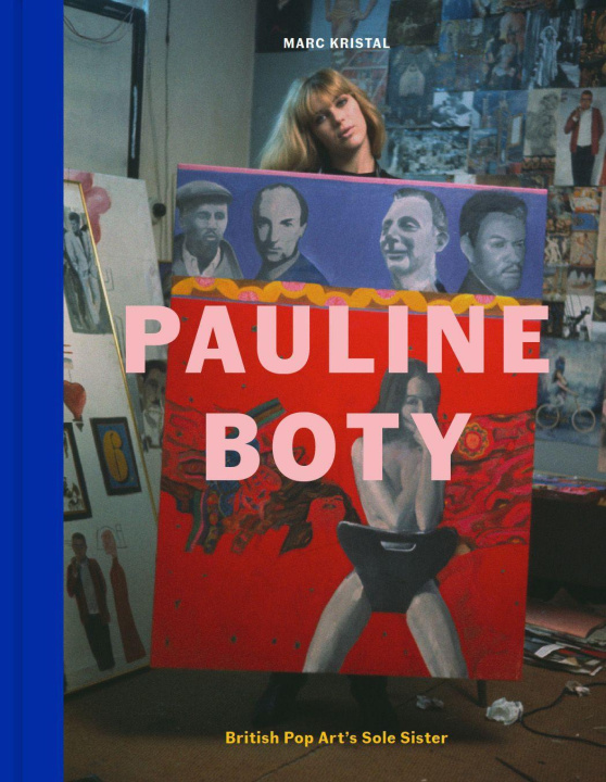 Kniha Pauline Boty: British Pop Art's Sole Sister 