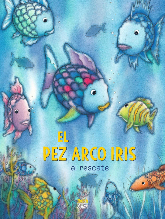 Книга ?El Pez Arco Iris Al Rescate! (Spanish Edition) 