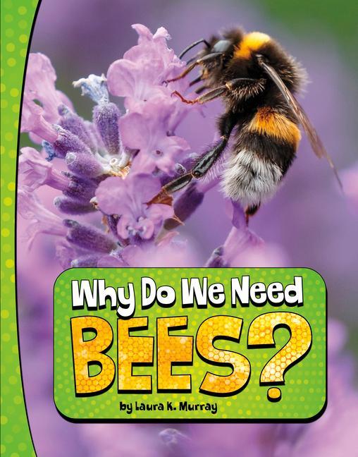Knjiga Why Do We Need Bees? Murray