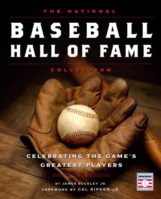 Kniha The National Baseball Hall of Fame Collection - Revised and Updated: Celebrating the Game's Greatest Players 