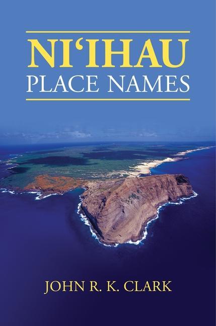 Kniha Ni&#699;ihau Place Names Keao Nesmith