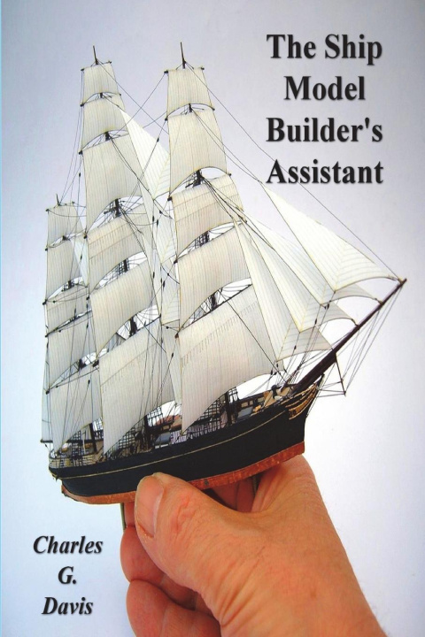 Knjiga The Ship Model Builder's Assistant 