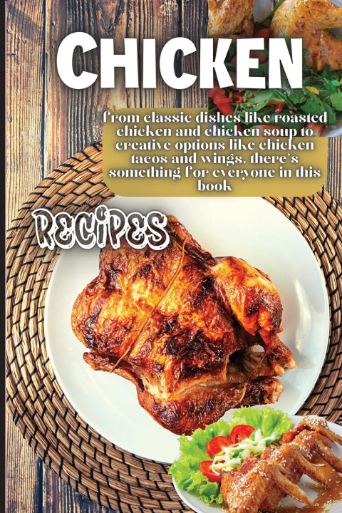 Buch Chicken Recipes Emily Soto