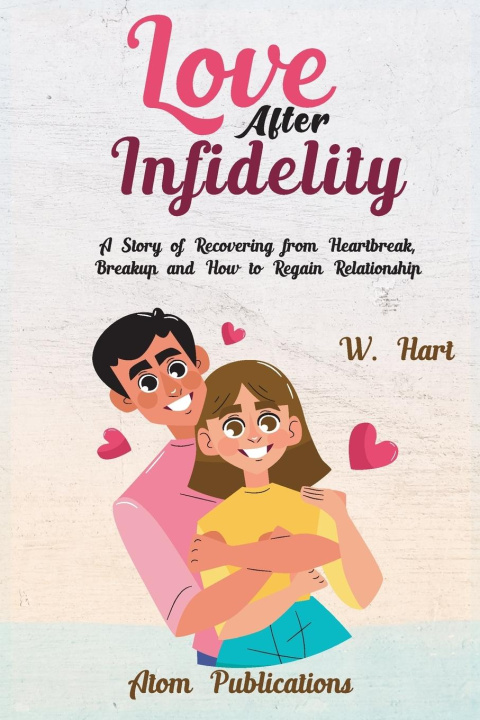 Libro Love After Infidelity W. Hart
