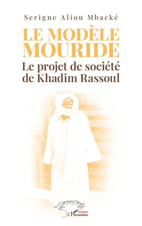 Knjiga Le modèle Mouride Mbacke