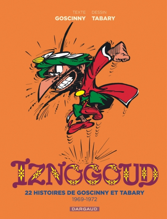 Könyv Iznogoud - Intégrale 2/2 Goscinny