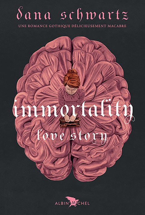 Kniha Immortality - Love story - tome 2 Dana Schwartz