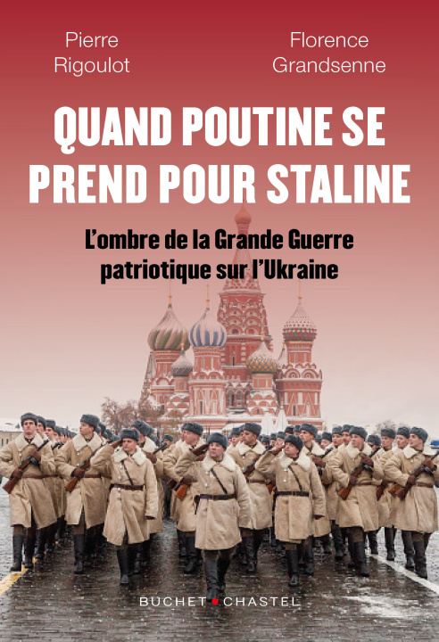 Könyv Quand Poutine se prend pour Staline Rigoulot pierre