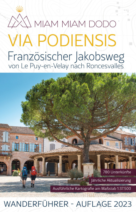 Книга Miam Miam Dodo - Via Podiensis - Französischer Jakobsweg (Auflage 2023) Deutsche Ausgabe CLOUTEAU