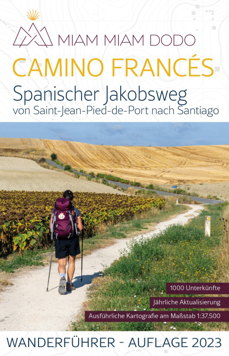 Knjiga Miam Miam Dodo - Camino Francés - Spanischer Jakobsweg (Auflage 2023) Deutsche Ausgabe CAMBRIELS