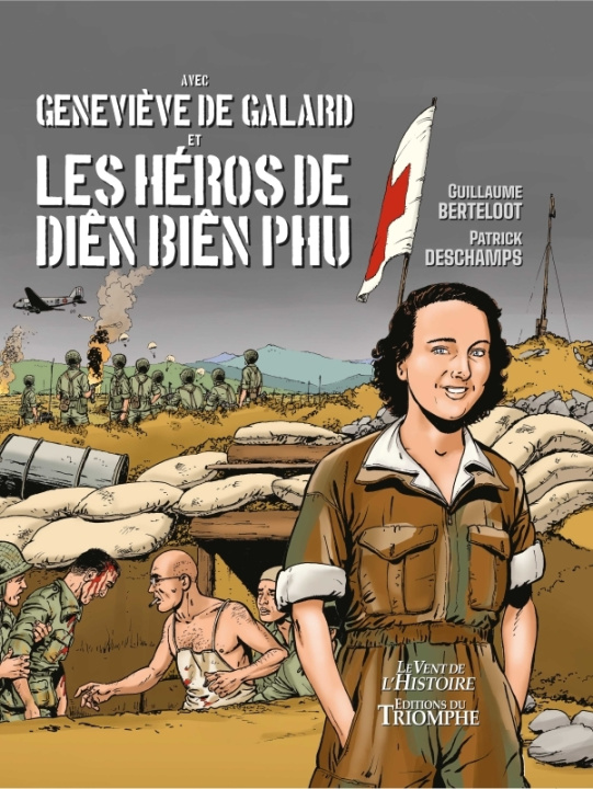 Kniha Geneviève de Galard et les héros de Dien Bien Phu Patrick Deschamps