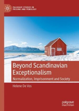 Knjiga Beyond Scandinavian Exceptionalism Helene De Vos