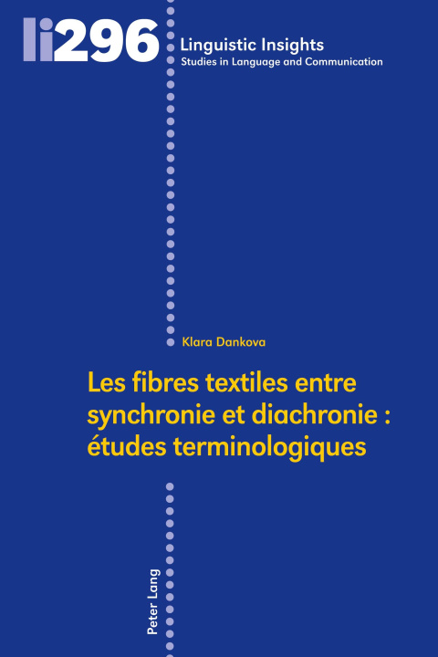 Kniha Les fibres textiles entre synchronie et diachronie : études terminologiques 