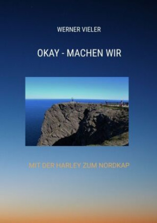 Knjiga OKAY - MACHEN WIR Werner Vieler