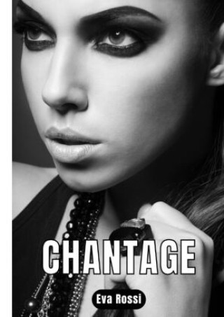 Knjiga Chantage Eva Rossi