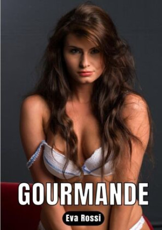 Knjiga Gourmande Eva Rossi