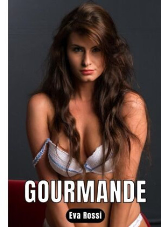 Knjiga Gourmande Eva Rossi