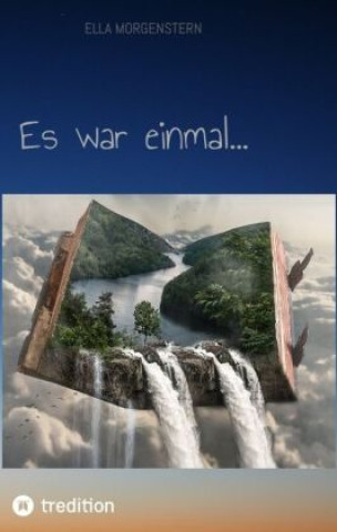 Knjiga Es war einmal... Ella Morgenstern