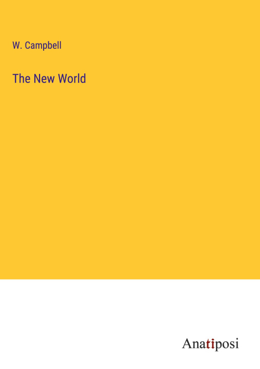 Knjiga The New World W. Campbell