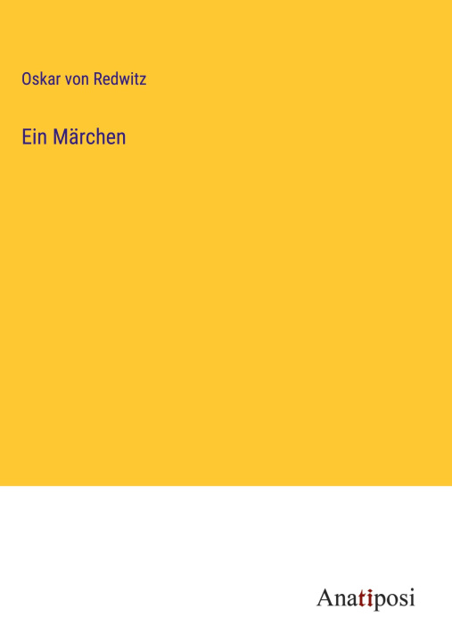 Knjiga Ein Märchen Oskar von Redwitz