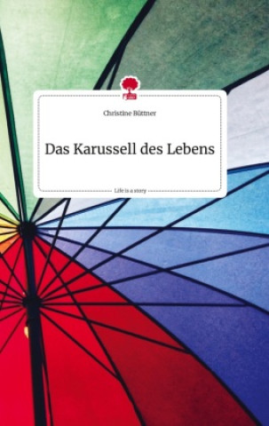 Carte Das Karussell des Lebens. Life is a Story - story.one 