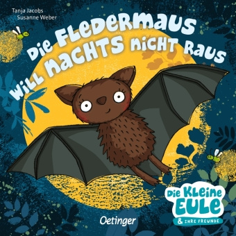 Buch Die Fledermaus will nachts nicht raus Tanja Jacobs