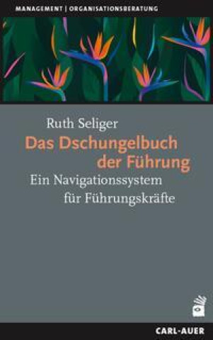 Knjiga Das Dschungelbuch der Führung 