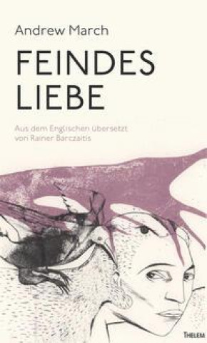 Knjiga Feindes Liebe Rainer Barczaitis