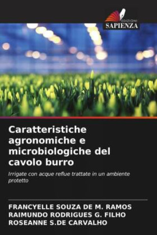 Kniha Caratteristiche agronomiche e microbiologiche del cavolo burro Raimundo Rodrigues G. Filho