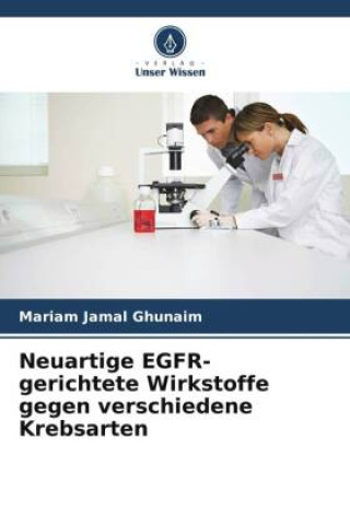 Carte Neuartige EGFR-gerichtete Wirkstoffe gegen verschiedene Krebsarten 