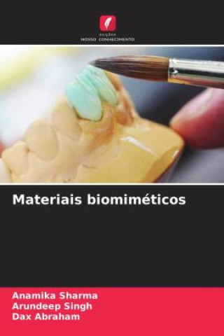 Knjiga Materiais biomiméticos Anamika Sharma