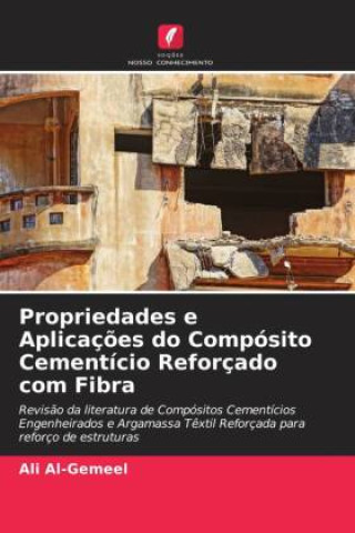 Knjiga Propriedades e Aplicações do Compósito Cementício Reforçado com Fibra Ali Al-Gemeel