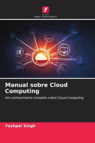 Knjiga Manual sobre Cloud Computing Yashpal Singh