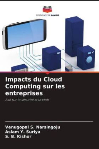 Книга Impacts du Cloud Computing sur les entreprises Venugopal S. Narsingoju